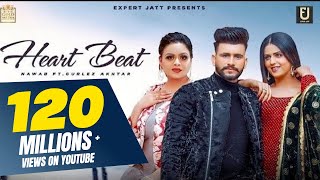 Heart Beat | Nawab | Gurlez Akhtar | Pranjal Dahiya  | DesiCrew |GoldMedia|Latest Punjabi Songs 2021