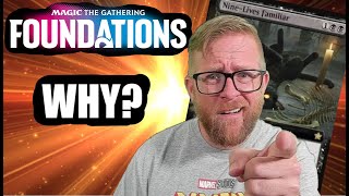 MTG Foundations Why?