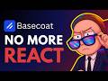 Basecoat: Finally A Way To Use Shadcn WITHOUT React?