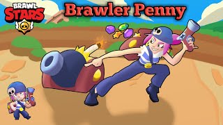 BRAWLER PENNY AMAZING  😂😘 || BEST GAMEPLAY BRAWLER || LEO MYTHS