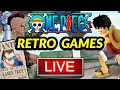 ONE PIECE RETRO GAMES LIVE