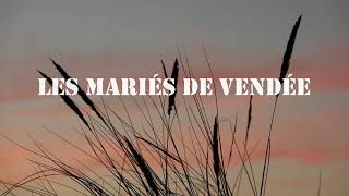 Les Mariés de Vendée - Didier Barbelivien \u0026 Anaïs  (Paroles)