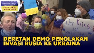 Deretan Demo Penolakan Invasi Rusia ke Ukraina, dari Prancis hingga Jerman