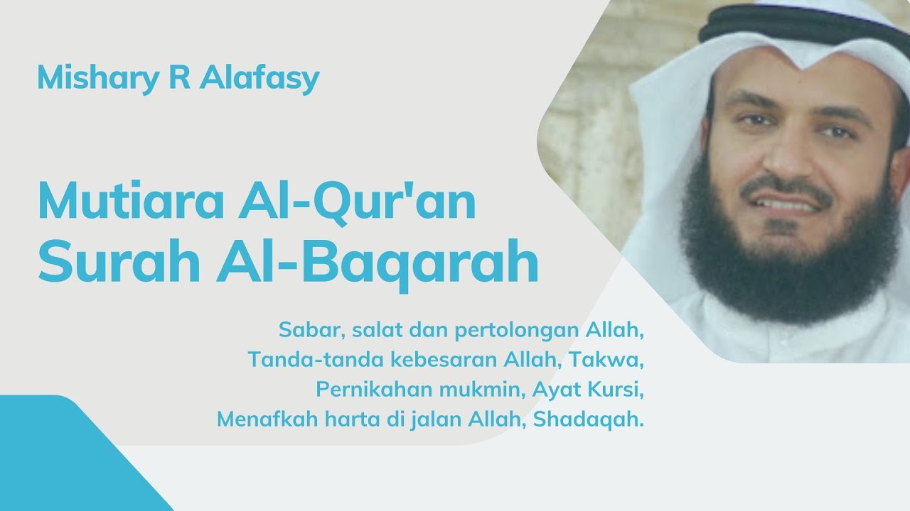 Mutiara Surah Al-Baqarah. Misyari Alafasy. Sabar, Salat Dan Pertolongan ...