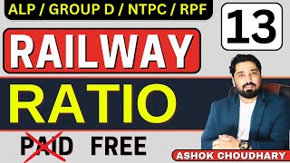 Ratio  Day -13 | Mission Railway Paid Batch Day -01 | RRB  maths | Railway group d maths |