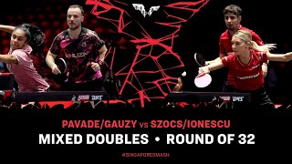 Pavade/Gauzy vs Szocs/Ionescu | XD R32 | Singapore Smash 2025