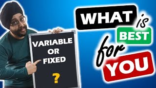 Interest rates for First time home buyers - Fixed or Variable | The debate ends here 🙅‍♂️