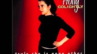 Holly Golightly - There's An End