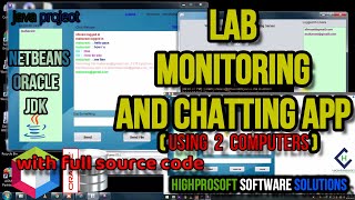 Lab Monitoring and Chatting app Java project Using 2 Computers with full source code, Swing,Netbeans