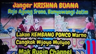 Janger KRISHNA BUANA Lakon Kembang Ponco Warno cangkok Wijoyo Mulyo,Mak Rupin