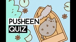 Pusheen Quiz | How well do you know Pusheen?