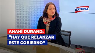 🔴🔵Anahí Durand en contra de nuevas elecciones generales: “Hay que relanzar este gobierno”