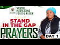 STAND IN THE GAP (NATIONAL PRAYERS) | DAY 1 | APOSTLE JANE KAMAU