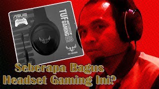 Unboxing & Review Headset ASUS TUF Gaming H5