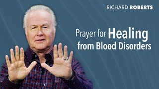 Prayer for Healing from Blood Disorders