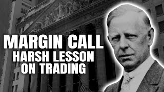 Jesse Livermore's TOP Trading Tip to Avoid Margin Call DISASTER