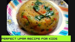 Perfect upma recipe for kids | Healthy breakfast recipe| how to make upma for kids| 2+ age food idea