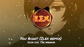 Doja Cat, The Weeknd - You Right (Ilex remix)