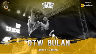 JUNKO - OTW BULAN feat. AILBEATZ (Anniversary Sweet Seventeen G-TOWN HIP-HOP COMMUNITY )