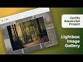 Lightbox Image Gallery (Vanilla Javascript Project)