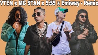 VTEN x MC STAN x 5:55 x Emiway - Remix (Music Video) || Prod. by saayen ||