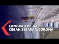 Berikut Upaya PT KAI Untuk Mencegah Penyebaran Virus Corona