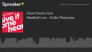 Meatloaf Live - Guilty Pleasures (part 2 of 9)