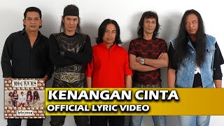 Rockers - Kenangan Cinta (Official Lyric Video)