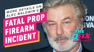 More Details on Alec Baldwin's Tragic Prop Firearm Incident - IGN The Fix: Entertainment