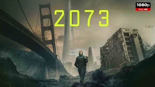 2073 Full Movie 2024 | New Hollywood Movie | Facts and Review