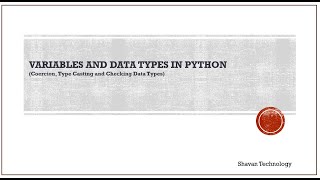 2. Variable and data types in Python || Type Casting and Coercion (Basic)