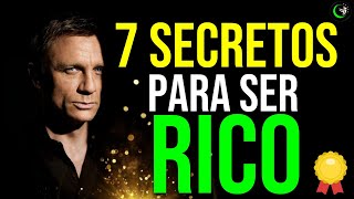 7 SECRETOS PARA SER MILLONARIO, ATRAE DINERO Y RIQUEZA ILIMITADA