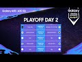 PLAYOFF Day 2 - SAMSUNG GALAXY GAMING ACADEMY 2024 | Samsung Indonesia