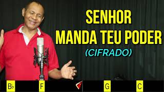 SENHOR, MANDA TEU PODER - 358. HARPA CRISTÃ - (CIFRADO) - Carlos José