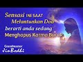 Rasa Sakit Saat Melantunkan Doa Dapat Menghapus Karma Buruk | 念佛中有這些感受，代表在消業 !