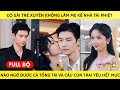 Cô Gái Trẻ Xuyên Không Làm Mẹ Kế Nhà Tài Phiệt Nào Ngờ Được Cả Tổng Tài Và Cậu Con Trai Yêu Hết Mực