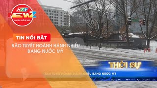 BÃO TUYẾT HOÀNH HÀNH NHIỀU BANG NƯỚC MỸ