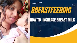 Breastfeeding | How to increase breast milk supply?? | Malayalam