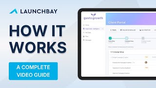 LaunchBay: How It Works (Client Onboarding Setup + Automation Walkthrough)