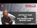 Budget 2023 has a number of sops for middle-income and HNIs, says Mythili Bhusnurmath