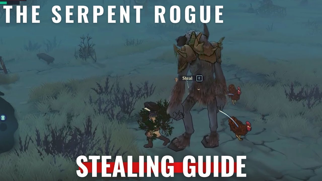 The Serpent Rogue How To Steal Items From Npc And Monsters Youtube