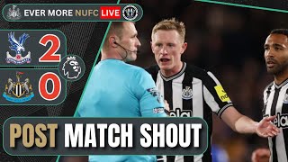 NUFC LIVE PREMIER LEAGUE MATCH REACTION | Crystal Palace 2-0 Newcastle United