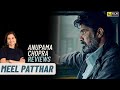 Meel Patthar | Anupama Chopra's Review | Film Companion