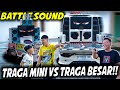 BATLE SOUND TRAGA DITDIM VS SOUND MODE TRAGA DIMAS!!