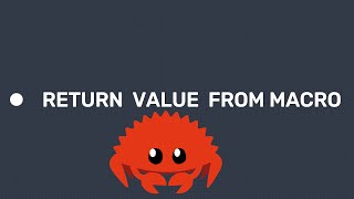 Rust - Return value from macro #programming #rust #tutorial