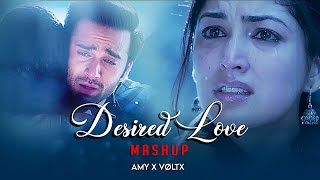 Desired Love Mashup - @AMYxVOLTX| Armaan Malik | Ankit Tiwari | Sad Love Songs | Lofi Bollywood Song