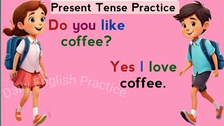 Present Tense Practice