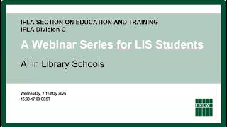 Webinar Series for LIS Students – AI in Library Schools