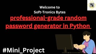 Random Password Generator in Python #Miniproject #pythonbeginners #learnpython #codeexplained