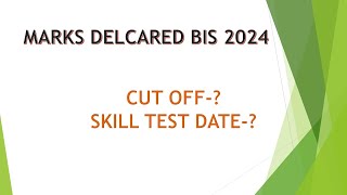 bis marks released,bis 2024 analysis ,bis cutoff,bis result 2024, bis all posts result, bis marks 24